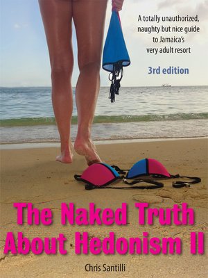 cover image of The Naked Truth About Hedonism II
